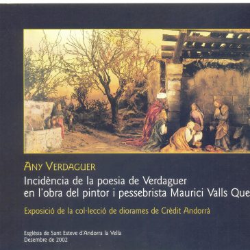 Incidencia de la poesía de Verdaguer en la obra del pintor y pesebrista Mauricio Valls Quer.Col·lecció Dioramas