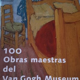 100 Obras maestras del Van Gogh Museum - Angels Canut